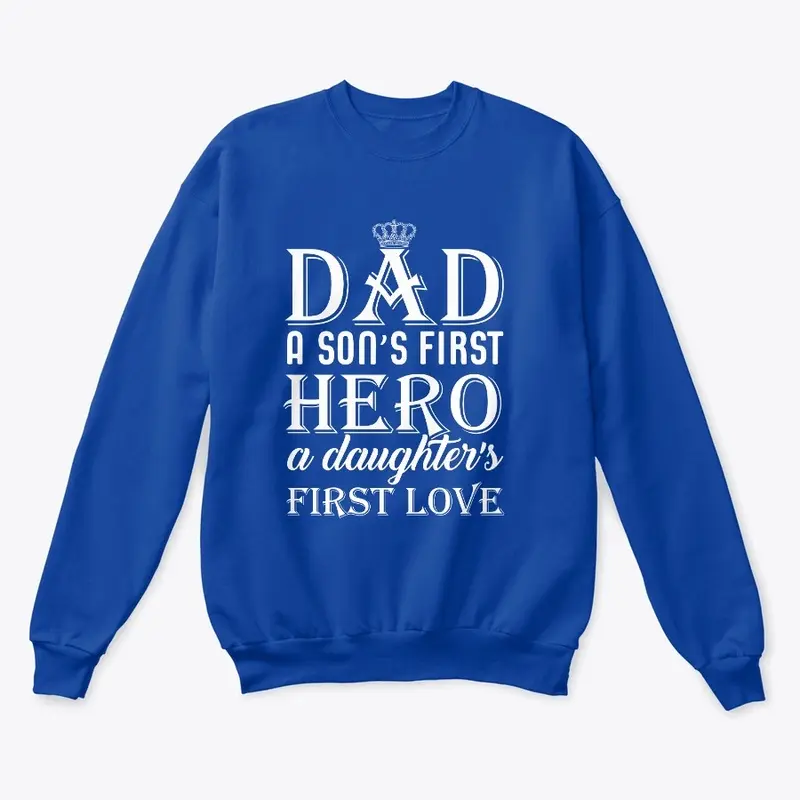 Dad a Son's First Hero 