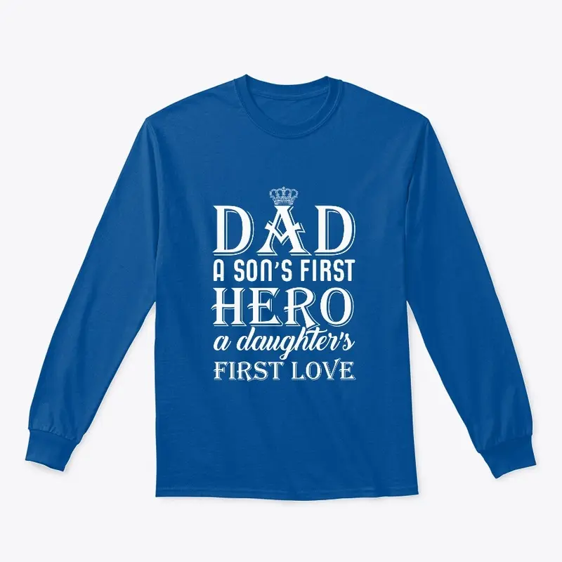 Dad a Son's First Hero 