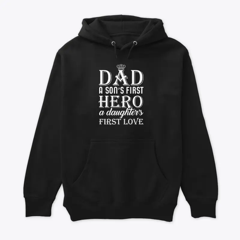 Dad a Son's First Hero 