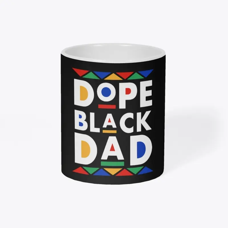 Dope Black Dad 